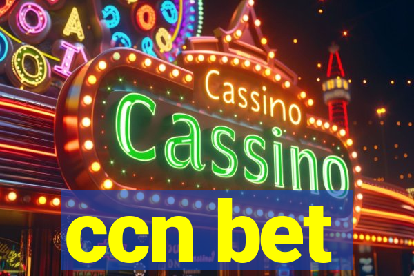 ccn bet